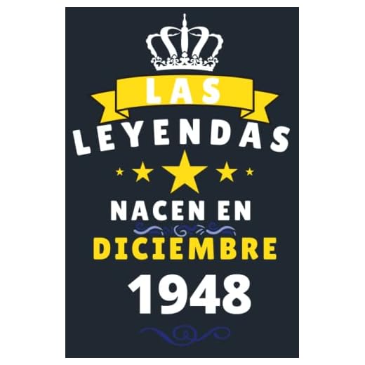 Las leyendas Nacen En Diciembre 1948: Cuaderno de notas de cumpleaños 72 años para mujer, hombre, Diario para regalo de cumpleaños ideal para abuelos, padres, madres,