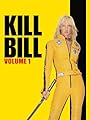 Kill Bill - Volume 1
