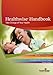 Healthwise Handbook: Take Charge of Your Health