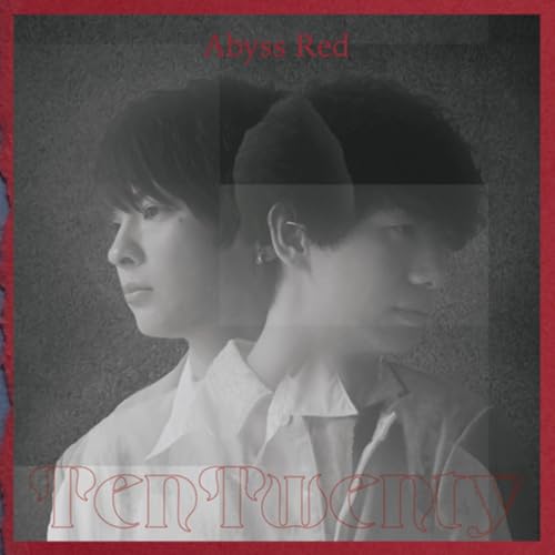 Abyss Red (初回生産限定盤A) - TenTwenty (特典なし)