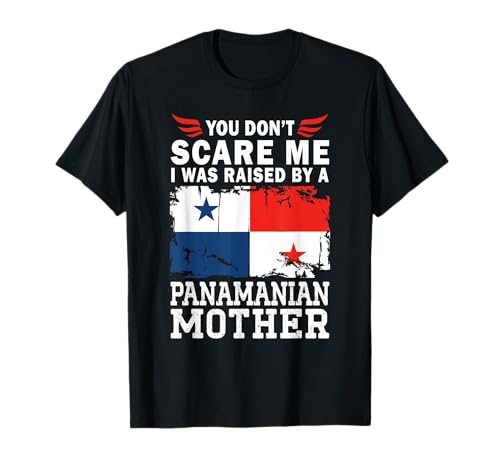 Raised by a Panamanian Mother Mother's Day Panama Flag Maglietta