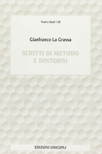 Scritti Di Metodo E Dintorni