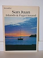 Beautiful San Juan Island and Puget Sound 0898020808 Book Cover