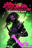 Hunter's Rise (Star Scrapper) B0CY8D9SLT Book Cover