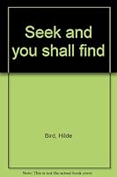 Seek and you shall find 0805917608 Book Cover