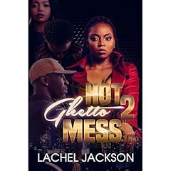 Hot Ghetto Mess Book 2 Audiolibro Por Lachel Jackson arte de portada