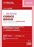 Il nuovo Codice Rosso dopo la legge sul femminicidio. Con aggiornamento codice online