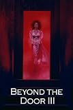 Beyond the Door III