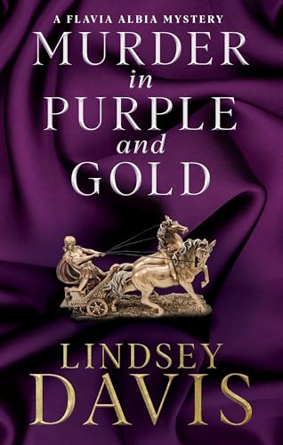 Murder in Purple and Gold (A Flavia Albia Mystery, 14)