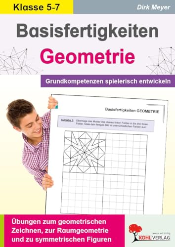 Bild: Basisfertigkeiten Geometrie Mathematik Sekundarstufe Klasse 5 6 7 | Symmetrie Spiegeln Zeichnen Raumgeometrie Vielecke Geodreieck Fl�chen | 40 Seiten ... Raumgeometrie und zu symmetrischen Figuren f�r 15,80 EUR bei amazon.de