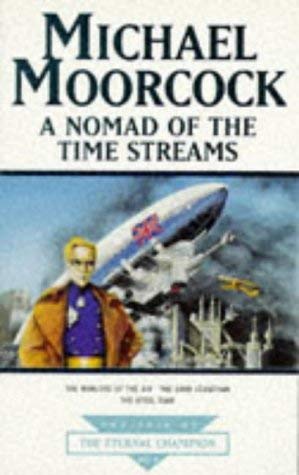 A Nomad of the Time Streams (Tale of the Eterna... 185798448X Book Cover
