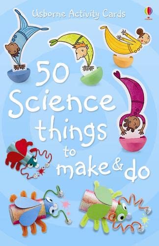 50 Science Things to Make and Do (Usborne Activity Cards ...