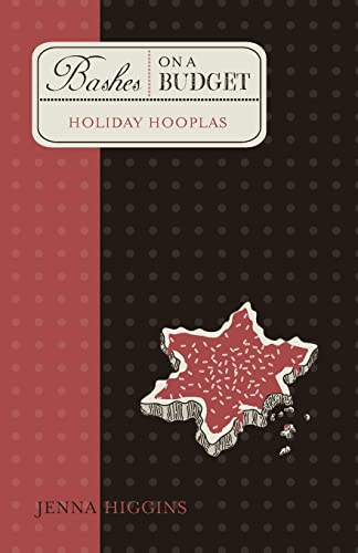Bashes on a Budget - Holiday Hooplas