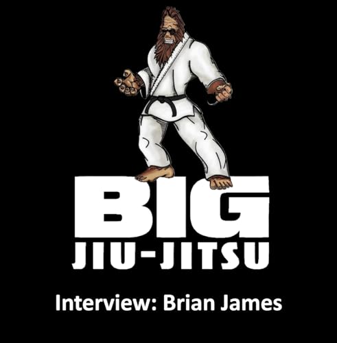 Interview: Brian James - Law Enforcement and BJJ Training