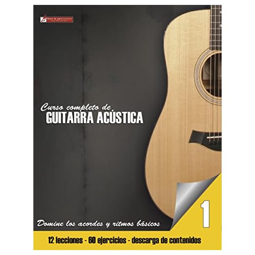 Domine los acordes y ritmos básicos (Curso completo de guitarra acústica nº 1)