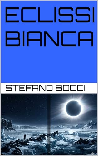  ECLISSI BIANCA