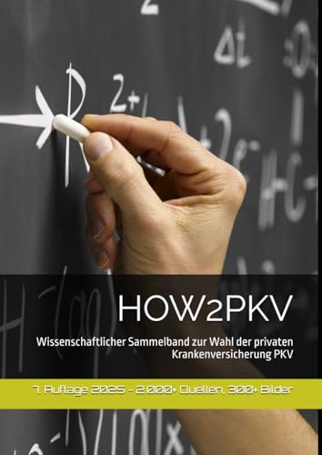 HOW2PKV: Wissenschaftlicher Sammelband zur Wahl der privaten Krankenversicherung PKV