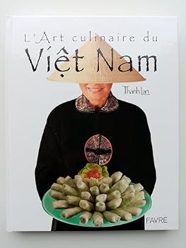 Hardcover L'art culinaire du Vietnam [French] Book