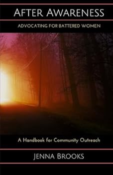 Paperback After Awareness: Advocating For Battered Women Book