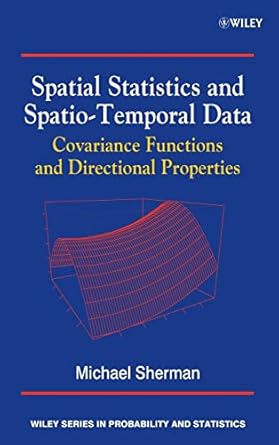 Amazon.com: Spatial Statistics and Spatio-Temporal Data: Covariance ...