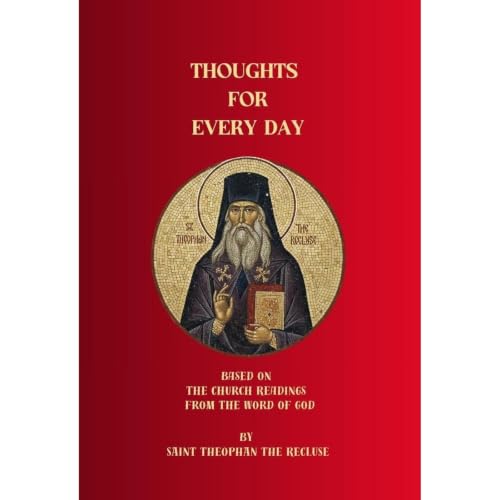Thoughts For Every Day Audiobook By Theophan The Recluse, Based Books cover art