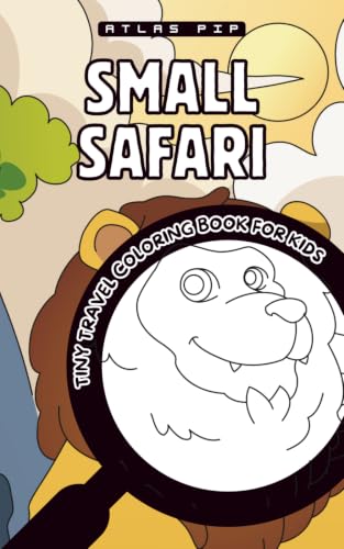 SMALL SAFARI Tiny Travel Coloring Book for Kids: a Fun On-the-Go Activity to Keep Little Hands Busy in Restaurants, Planes & Waiting Rooms image 2