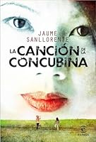 La Canciaon de La Concubina 846703680X Book Cover