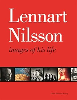 Hardcover Lennart Nilsson: Images of His Life Book