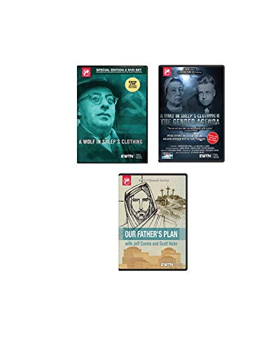 A WOLF IN SHEEP'S CLOTHING I * GENDER AGENDA A WOLF IN SHEEPS CLOTHING II * OUR FATHER'S PLAN. AN EWTN NETWORK 3-DVD SET