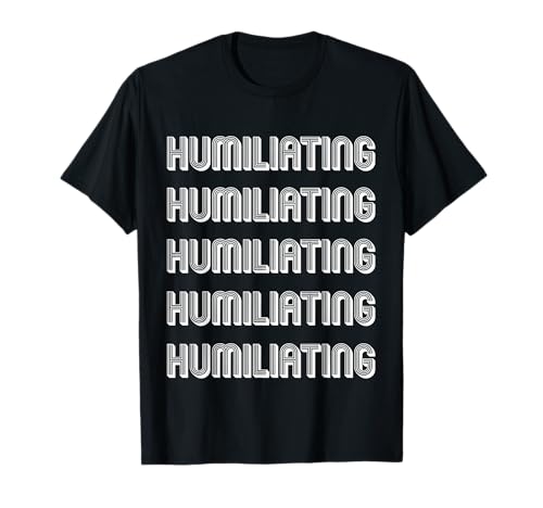 Photo de Humiliant-01 T-Shirt