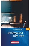 new york englisch  Cornelsen English Library - Für den Englischunterricht in der Sekundarstufe I - Fiction - 8. Schuljahr, Stufe 2: Underground New York - Lektüre zu English G 21 - Mit Aufgaben und Activities