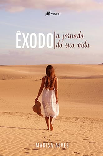 Êxodo, A Jornada da sua Vida - Alves, Marisa