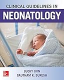 Clinical Guidelines in Neonatology