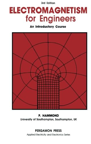 Electromagnetism for Engineers, Third Edition: An Introductory Course