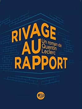 Paperback Rivage au rapport [French] Book