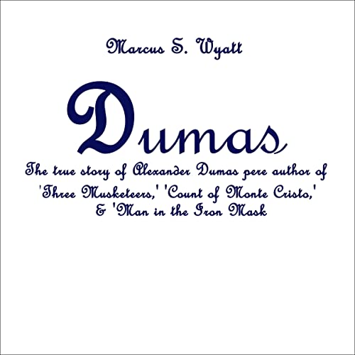 Dumas by Marcus S. Wyatt episode artwork