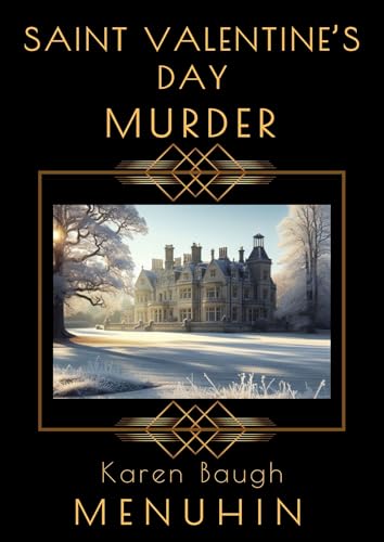 Saint Valentine's Day Murder: Heathcliff Lennox Investigates: A Cotswolds Country House murder mystery