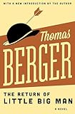 The Return of Little Big Man: A Novel