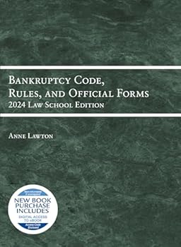 Paperback Bankruptcy Code, Rules, and Official Forms, 2024 Law School Edition (Selected Statutes) Book