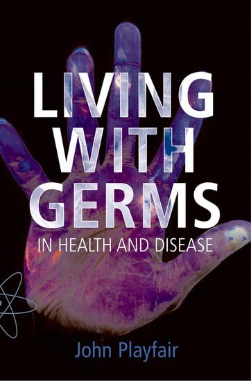 Living with Germs: In Sickness and in Health