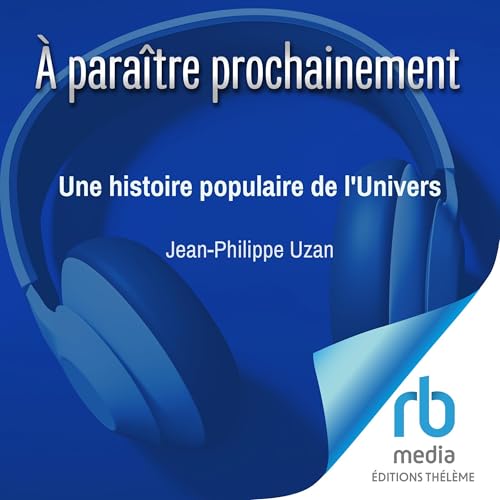 『Une histoire populaire de l'Univers』のカバーアート