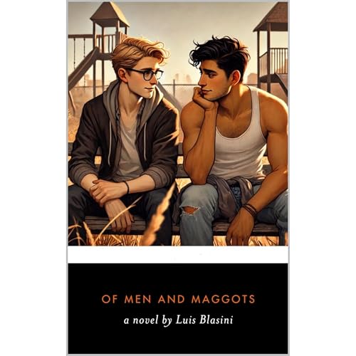Listen to Of Men And Maggots by Luis Blasini episode artwork