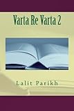 Varta Re Varta 2: Gujarat Varta Snagrah (Volume 2) (Gujarati Edition)