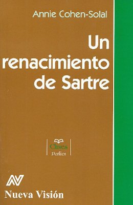 Un renacimiento de Sartre (ENSAYO POLITICO)