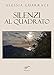 Silenzi Al Quadrato - 3