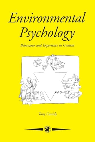Environmental Psychology: Behaviour and Experience in Context (Contemporary Psychology Series)