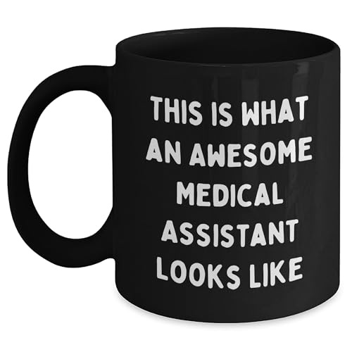 Medical Assistant Gifts from Friends for Medical Assistant, Black Coffee Mug, 'This Is What An Awesome Medical Assistant Looks Like', Birthday