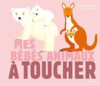 bébés animaux à toucher 2745955446 Book Cover