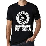 Homme Tee-Shirt Explorer l'espace J'Ai Besoin De Plus D'Espace pour Mon Canapé – Explore Space I Need More Space for My Sofa – T-Shirt Vintage Noir Profond XXL