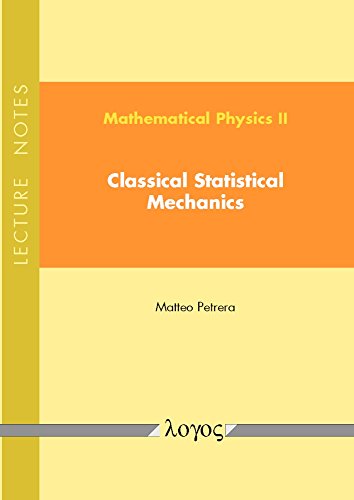 Mathematical Physics II: Classical Statistical Mechanics: Lecture Notes view 2
